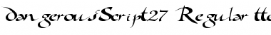 DangerousScript27 Regular Font