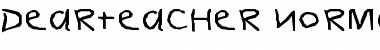 DearTeacher-Normal Wd Font