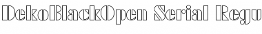 DekoBlackOpen-Serial Font