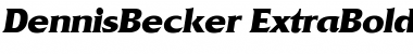 DennisBecker-ExtraBold Italic