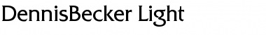 DennisBecker-Light Regular Font