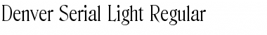 Denver-Serial-Light Regular Font