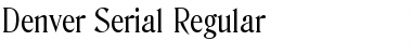 Denver-Serial Regular Font