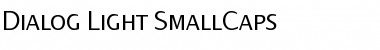 Dialog Light SmallCaps Font