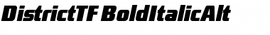 DistrictTF-BoldItalicAlt Regular Font