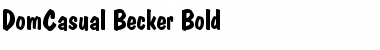 DomCasual Becker Bold Font