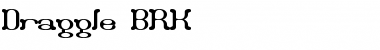 Draggle BRK Font