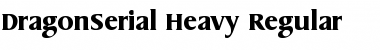 DragonSerial-Heavy Regular Font