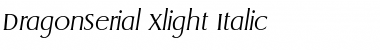 DragonSerial-Xlight Italic