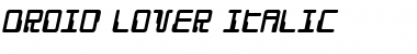 Droid Lover Italic Font