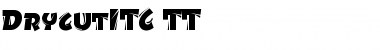 DrycutITC TT Regular Font