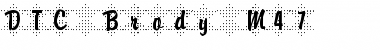 DTC Brody M47 Font