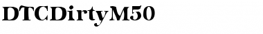 DTCDirtyM50 Font