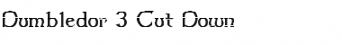 Dumbledor 3 Cut Down Font