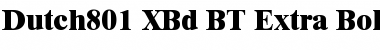 Dutch801 XBd BT Font