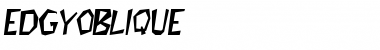 Edgy Oblique Font