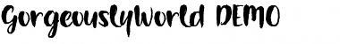 Gorgeously World  DEMO Font