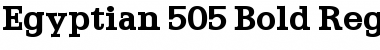 Egyptian 505 Bold Regular Font