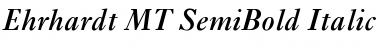 Ehrhardt MT SemiBold Italic Font