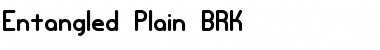 Entangled Plain BRK Font
