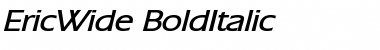 EricWide BoldItalic Font