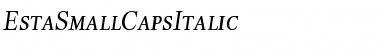 EstaSmallCapsItalic Font