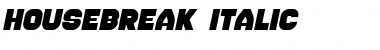 Housebreak Font