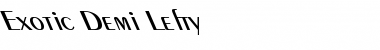 Exotic-Demi Lefty Font