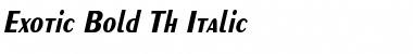 Exotic-Bold Th Italic Font