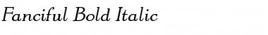 Fanciful Bold Italic Font