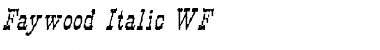 Faywood Italic WF Regular Font