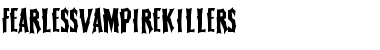 FearlessVampireKillers Font