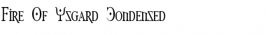 Fire Of Ysgard Condensed Font