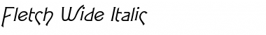 Fletch Wide Italic Font