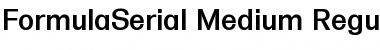 FormulaSerial-Medium Font