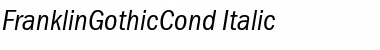 FranklinGothicCond Italic Font