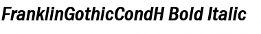 FranklinGothicCondH Bold Italic