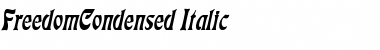 FreedomCondensed Italic Font