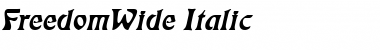 FreedomWide Italic Font