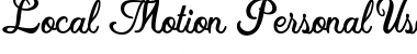 Local Motion Personal Use Regular Font