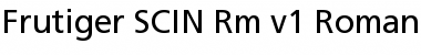 Frutiger SCIN Rm v.1 Roman Font