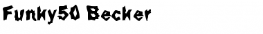 Funky50 Becker Regular Font