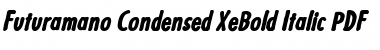 Futuramano Condensed XeBold Font