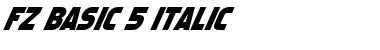 FZ BASIC 5 ITALIC Normal Font