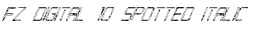 FZ DIGITAL 10 SPOTTED ITALIC Normal Font