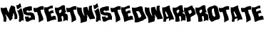Mister Twisted Warped Rotated Font