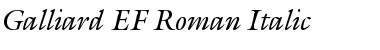 Galliard EF Roman Italic Font