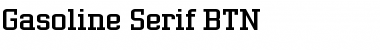 Gasoline Serif BTN Font