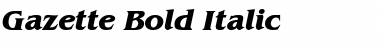 Gazette Bold Italic Font