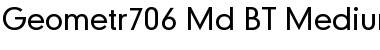 Geometr706 Md BT Medium Font